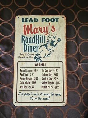 Lead Foot Mary's Roadkill Diner Metal Rustic Sign Wall Art Hanging Picture